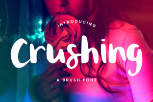 Crushing: The Quirky Brush Font for Playful Campaign Visuals