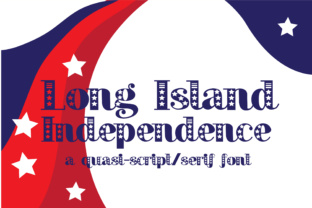 Long Island Independence Typeface Review for Patriotic Web Design